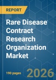 Rare Disease Contract Research Organization (CRO) - Market Share Analysis, Industry Trends & Statistics, Growth Forecasts (2026-2031)- Product Image