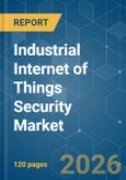 Industrial Internet of Things (IIoT) Security - Market Share Analysis, Industry Trends & Statistics, Growth Forecasts (2026-2031)- Product Image