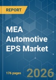 MEA Automotive EPS - Market Share Analysis, Industry Trends & Statistics, Growth Forecasts (2026-2031)- Product Image