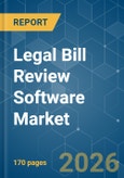 Legal Bill Review Software - Market Share Analysis, Industry Trends & Statistics, Growth Forecasts (2025-2030)- Product Image