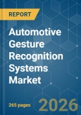 Automotive Gesture Recognition Systems - Market Share Analysis, Industry Trends & Statistics, Growth Forecasts (2026-2031)- Product Image