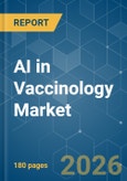 AI in Vaccinology - Market Share Analysis, Industry Trends & Statistics, Growth Forecasts (2026-2031)- Product Image