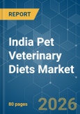 India Pet Veterinary Diets - Market Share Analysis, Industry Trends & Statistics, Growth Forecasts (2026-2031)- Product Image