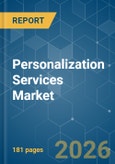 Personalization Services - Market Share Analysis, Industry Trends & Statistics, Growth Forecasts (2026-2031)- Product Image