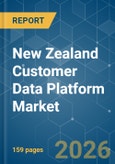 New Zealand Customer Data Platform - Market Share Analysis, Industry Trends & Statistics, Growth Forecasts (2026-2031)- Product Image