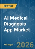 AI Medical Diagnosis App - Market Share Analysis, Industry Trends & Statistics, Growth Forecasts (2026-2031)- Product Image