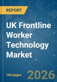 UK Frontline Worker Technology - Market Share Analysis, Industry Trends & Statistics, Growth Forecasts (2026-2031)- Product Image