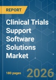 Clinical Trials Support Software Solutions - Market Share Analysis, Industry Trends & Statistics, Growth Forecasts (2026-2031)- Product Image