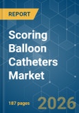 Scoring Balloon Catheters - Market Share Analysis, Industry Trends & Statistics, Growth Forecasts (2026-2031)- Product Image