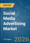 Social Media Advertising - Market Share Analysis, Industry Trends & Statistics, Growth Forecasts (2026-2031)- Product Image