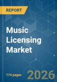 Music Licensing - Market Share Analysis, Industry Trends & Statistics, Growth Forecasts (2026-2031)- Product Image