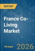 France Co-Living - Market Share Analysis, Industry Trends & Statistics, Growth Forecasts (2026-2031)- Product Image