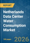 Netherlands Data Center Water Consumption - Market Share Analysis, Industry Trends & Statistics, Growth Forecasts (2026-2031)- Product Image