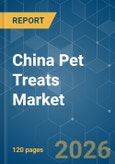 China Pet Treats - Market Share Analysis, Industry Trends & Statistics, Growth Forecasts (2026-2031)- Product Image