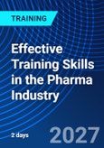 Effective Training Skills in the Pharma Industry (ONLINE EVENT: September 30, 2027 October 1, 2027)- Product Image