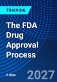 The FDA Drug Approval Process (ONLINE EVENT: September 23-24, 2027)- Product Image