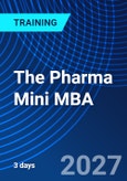 The Pharma Mini MBA (ONLINE EVENT: May 19-21, 2027)- Product Image