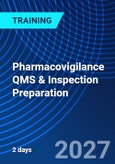 Pharmacovigilance QMS & Inspection Preparation (ONLINE EVENT: October 7-8, 2027)- Product Image
