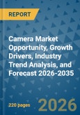 Camera Market Opportunity, Growth Drivers, Industry Trend Analysis, and Forecast 2026-2035- Product Image