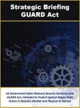 National Security and Competitive Risks in the Robotics Industry: A Strategic Briefing on the GUARD Act- Product Image