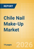 Chile Nail Make-Up (Make-Up) Market Size, Growth and Forecast Analytics, 2024-2029- Product Image