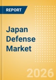 Japan Defense Market Data 2026-2035- Product Image