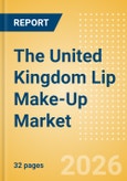The United Kingdom (UK) Lip Make-Up (Make-Up) Market Size, Growth and Forecast Analytics, 2024-2029- Product Image