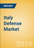 Italy Defense Market Data 2026-2035- Product Image