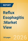 Reflux Esophagitis (Gastroesophageal Reflux Disease):Market View- Product Image