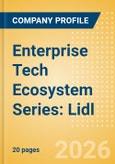 Enterprise Tech Ecosystem Series: Lidl - 2026- Product Image
