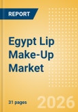 Egypt Lip Make-Up (Make-Up) Market Size, Growth and Forecast Analytics, 2024-2029- Product Image