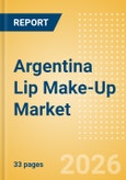 Argentina Lip Make-Up (Make-Up) Market Size, Growth and Forecast Analytics, 2024-2029- Product Image