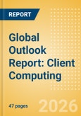 Global Outlook Report: Client Computing (2026)- Product Image