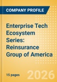Enterprise Tech Ecosystem Series: Reinsurance Group of America - 2026- Product Image