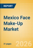 Mexico Face Make-Up (Make-Up) Market Size, Growth and Forecast Analytics, 2024-2029- Product Image