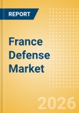 France Defense Market Data 2026-2035- Product Image