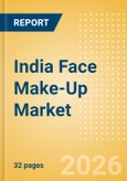 India Face Make-Up (Make-Up) Market Size, Growth and Forecast Analytics, 2024-2029- Product Image