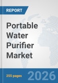 Portable Water Purifier Market: Global Industry Analysis, Trends, Market Size, and Forecasts up to 2032- Product Image