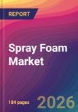 Spray Foam Market Size, Market Share, Application Analysis, Regional Outlook, Growth Trends, Key Players, Competitive Strategies and Forecasts, 2026 To 2034- Product Image