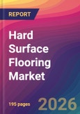 Hard Surface Flooring Market Size, Market Share, Application Analysis, Regional Outlook, Growth Trends, Key Players, Competitive Strategies and Forecasts, 2026 To 2034- Product Image