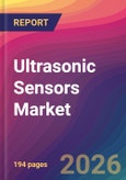Ultrasonic Sensors Market Size, Market Share, Application Analysis, Regional Outlook, Growth Trends, Key Players, Competitive Strategies and Forecasts, 2026 To 2034- Product Image