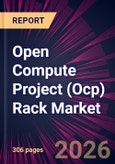 Open Compute Project (Ocp) Rack Market 2026-2030- Product Image