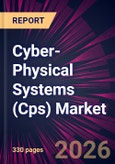 Cyber-Physical Systems (Cps) Market 2026-2030- Product Image