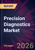 Precision Diagnostics Market 2026-2030- Product Image