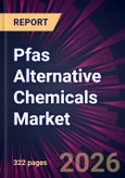Pfas Alternative Chemicals Market 2026-2030- Product Image
