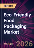 Eco-Friendly Food Packaging Market 2026-2030- Product Image