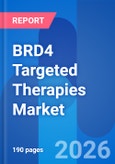 BRD4 Targeted Therapies Market Opportunity, Technology Platform, Development Trends & Clinical Trials Insights 2026- Product Image