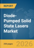 Diode-Pumped Solid State (DPSS) Lasers Market Global Report 2026- Product Image