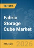 Fabric Storage Cube Market Global Report 2026- Product Image