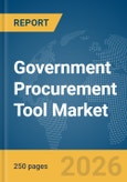 Government Procurement Tool Market Global Report 2026- Product Image